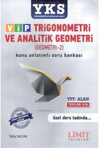 Limit YKS 1. ve 2. Oturum Alan VİP Trigonometri ve Analitik Geometri Konu Anlatımlı Soru Bankası