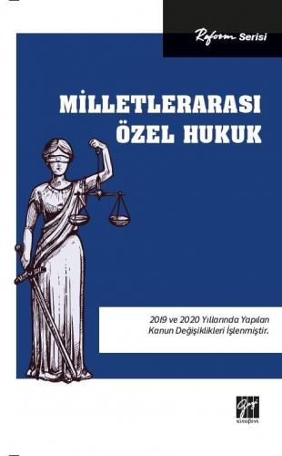 Reform Serisi – Milletlerarası Özel Hukuk Komisyon