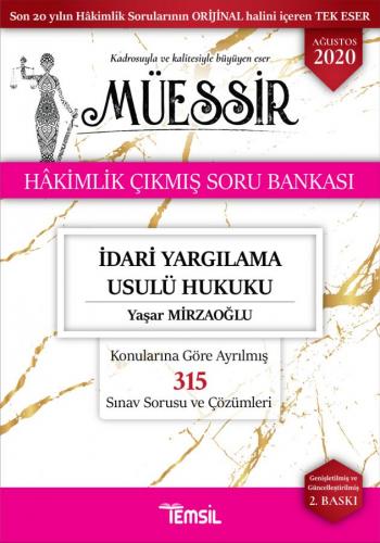 MÜESSİR İdari Yargılama Hukuku Adli-İdari Hakimlik Çıkmış Soru Bankası ve Çözümleri