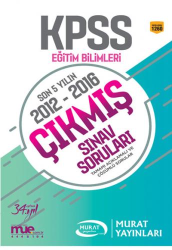 Murat Eğitim KPSS Eğitim Bilimleri Son 5 Yılın Çıkmış Sınav Soruları 2017 - 1260