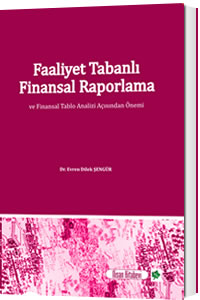 Nisan Faaliyet Tabanlı Finansal Raporlama - Evren Dilek Şengür