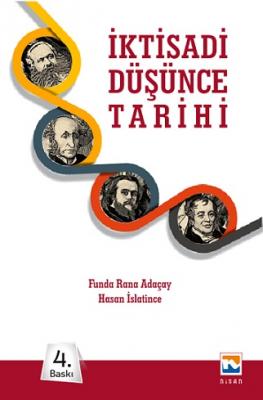 Nisan İktisadi Düşünceler Tarihi - Funda Rana Adaçay, Hasan Islatince