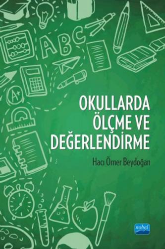 Nobel Akademi Okullarda Ölçme ve Değerlendirme - Hacı Ömer Beydoğan