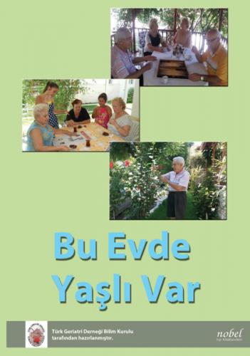 Nobel Tıp Bu Evde Yaşlı Var