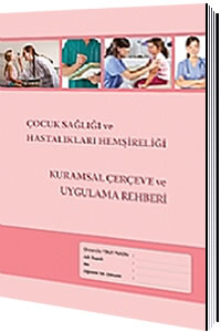 Nobel Tıp Çocuk Sağlığı ve Hastalıkları Hemşireliği Kurumsal Çerçeve v
