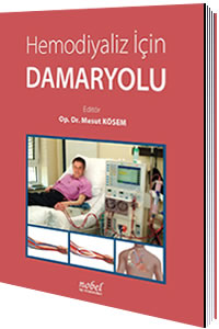 Nobel Tıp Hemodiyaliz İçin Damaryolu - Mesut Kösem