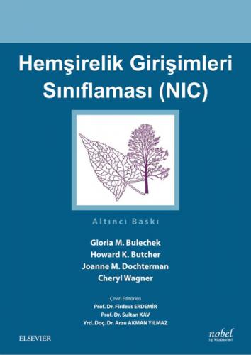 Tıp Kitapları - Nobel Tıp Hemşirelik Girişimleri Sınıflaması NIC - - 3
