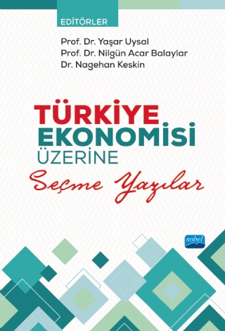 Türkiye Ekonomisi Üzerine Seçme Yazılar Yaşar Uysal