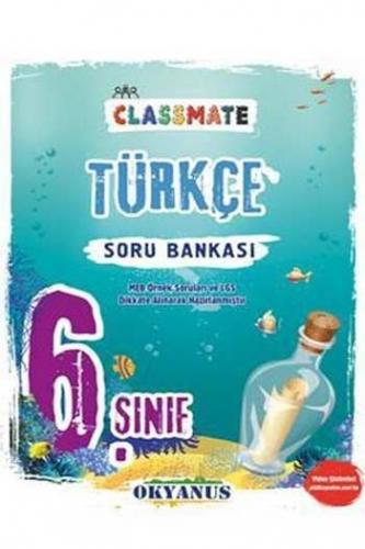 Okyanus Yayınları 6. Sınıf Classmate Türkçe Soru Bankası