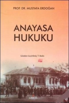 Orion Anayasa Hukuku - Mustafa Erdoğan