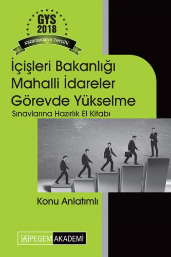 Pegem Akademi İçişleri Bakanlığı Mahalli İdareler Görevde Yükselme Sınavlarına Hazırlık El Kitabı Konu Anlatımlı