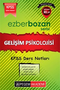 Pegem Akademi KPSS Eğitim Bilimleri Ezberbozan Gelişim Psikolojisi Ders Notları