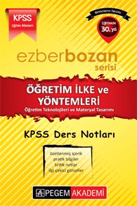 Pegem Akademi KPSS Ezberbozan Öğretim İlke ve Yöntemleri Öğretim Teknolojileri ve Materyal Tasarımı Ders Notları