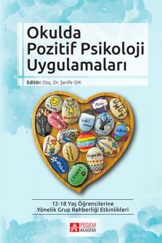 Okulda Pozitif Psikoloji Uygulamaları Şerife Işık