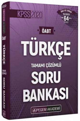 Pegem Yayınları 2020 ÖABT Türkçe Öğretmenliği Tamamı Çözümlü Soru Bankası