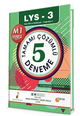 Pelikan LYS 3 Türk Dili ve Edebiyatı Coğrafya 1 Tamamı Çözümlü 5 Deneme Kısa Cevaplı Açık Uçlu Sorular