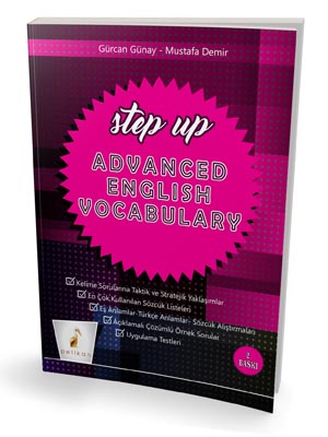 Step Up Advanced English Vocabulary Gürcan Günay, Mustafa Demir