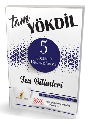 Pelikan Tam YÖKDİL Fen Bilimleri 5 Çözümlü Deneme Sınavı