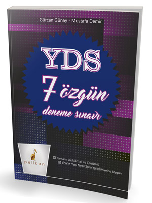 Pelikan YDS 7 Özgün Deneme Tamamı Açıklamalı ve Çözümlü