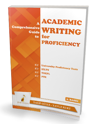 A Comprehensive Guide to Academic Writing for Proficiency
