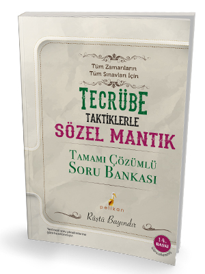 Pelikan Tecrübe Sözel Mantık Tamamı Çözümlü Soru Bankası