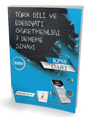Pelikan Yayınları 2021 ÖABT Türk Dili Edebiyatı Öğretmenliği Dijital Çözümlü 7 Deneme Sınavı