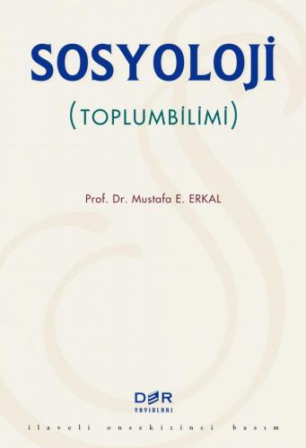 Sosyoloji (Toplumbilimi) Mustafa E. Erkal