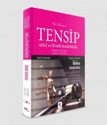 Tensip İdare Hukuku Adli ve İdari Hakimlik Tamamı Çözümlü Çıkmış Sorular