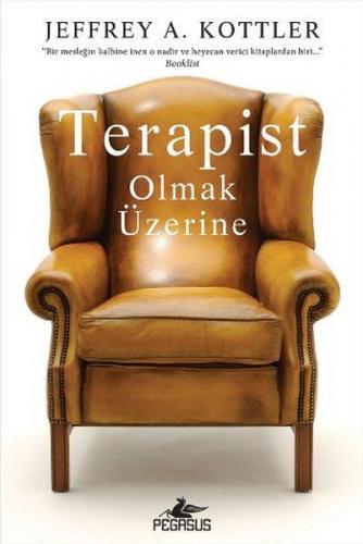 Terapist Olmak Üzerine - Jeffrey A. Kottler