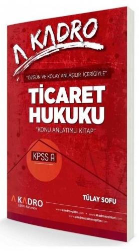 KAMPANYALI KPSS A Grubu Ticaret Hukuku Konu Anlatımlı 4 baskı - 2019