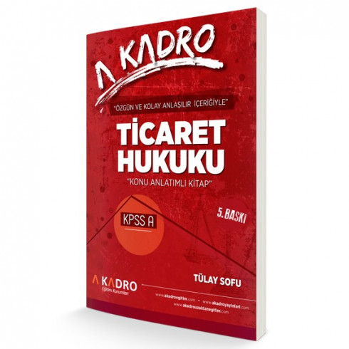 KAMPANYALI - KPSS A Grubu Ticaret Hukuku Konu Anlatımlı 5.baskı - 2019