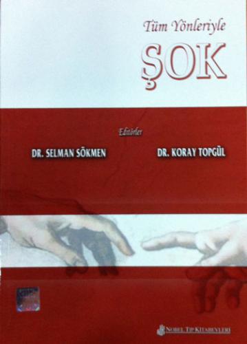 Tıp Kitapları, - Nobel Tıp Kitabevi - Tüm Yönleriyle Şok