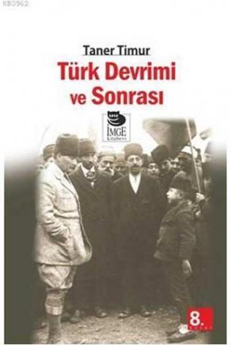 ​​Türk Devrimi ve Sonrası İmge Kitabevi Taner Timur