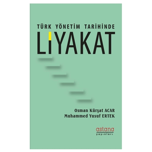 Türk Yönetim Tarihinde Liyakat Osman Kürşat Acar