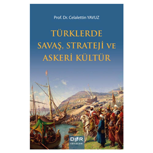 Türklerde Savaş, Strateji ve Askeri Kültür