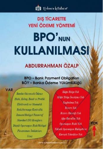 Türkmen Dış Ticarette Yeni Ödeme Yöntemi BPO 'nun Kullanılması Abdurra