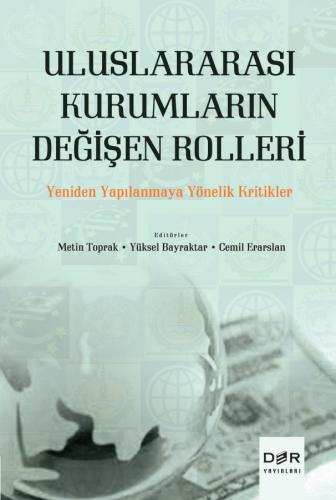 Uluslararası Kurumların Değişen Rolleri Metin Toprak