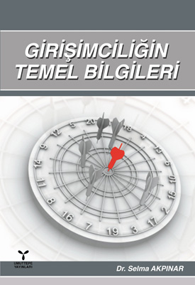 Girişimciliğin Temel Bilgileri Selma Akpınar