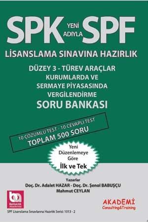 SPF Düzey 3 Türev Araçlar Kurumlarda ve Sermaye Piyasasında Vergilendirme Soru Bankası
