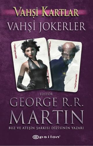 Vahşi Kartlar 3 - Vahşi Jokerler George R. R. Martin
