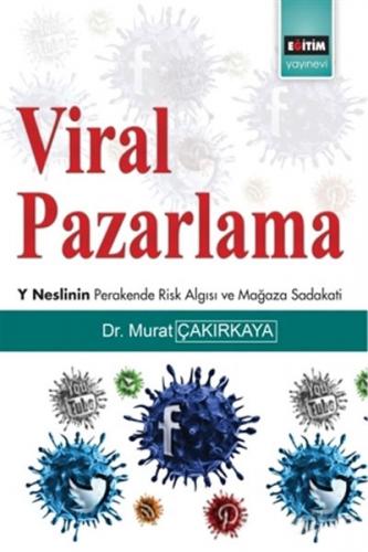 Viral Pazarlama - Murat Çakırkaya