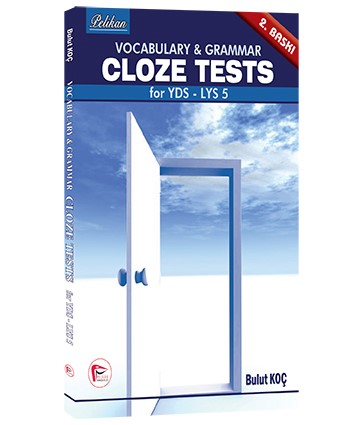 Vocabulary & Grammar Cloze Tests for YDS - LYS 5