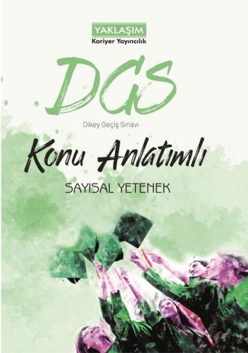 Yaklaşım Kariyer Yayınları DGS Sayısal Yetenek Konu Anlatımlı