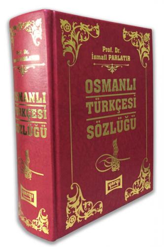 Yargı Osmanlıca Türkçesi Sözlüğü ( Ciltli ) - İsmail Parlatır