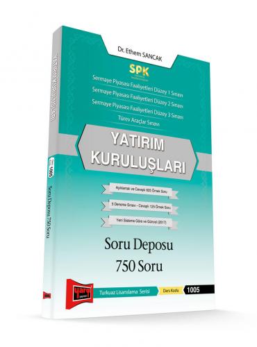 Yargı SPK Yatırım Kuruluşları Soru Deposu 750 Soru - Ethem Sancak