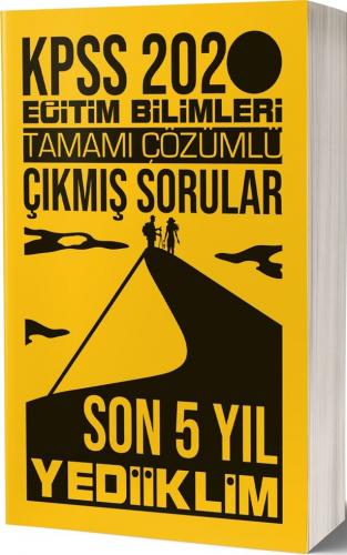 Yediiklim Yayınları 2020 KPSS Eğitim Bilimleri Tamamı Çözümlü Son 5 Yıl Çıkmış Sorular