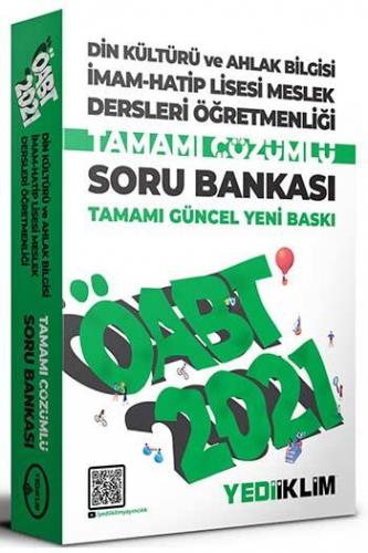 Yediiklim Yayınları 2021 ÖABT Din Kültürü ve Ahlak Bilgisi İmam Hatip Lisesi Meslek Dersleri Öğretmenliği Tamamı Çözümlü Soru Bankası