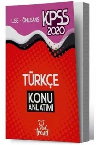 Yeni Trend Yayınları 2020 KPSS Lise Ön Lisans Türkçe Konu Anlatımı