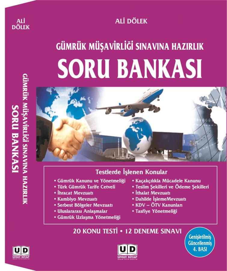Gumruk Musavirligi Sinavina Hazirlik Soru Bankasi Ali Dolek