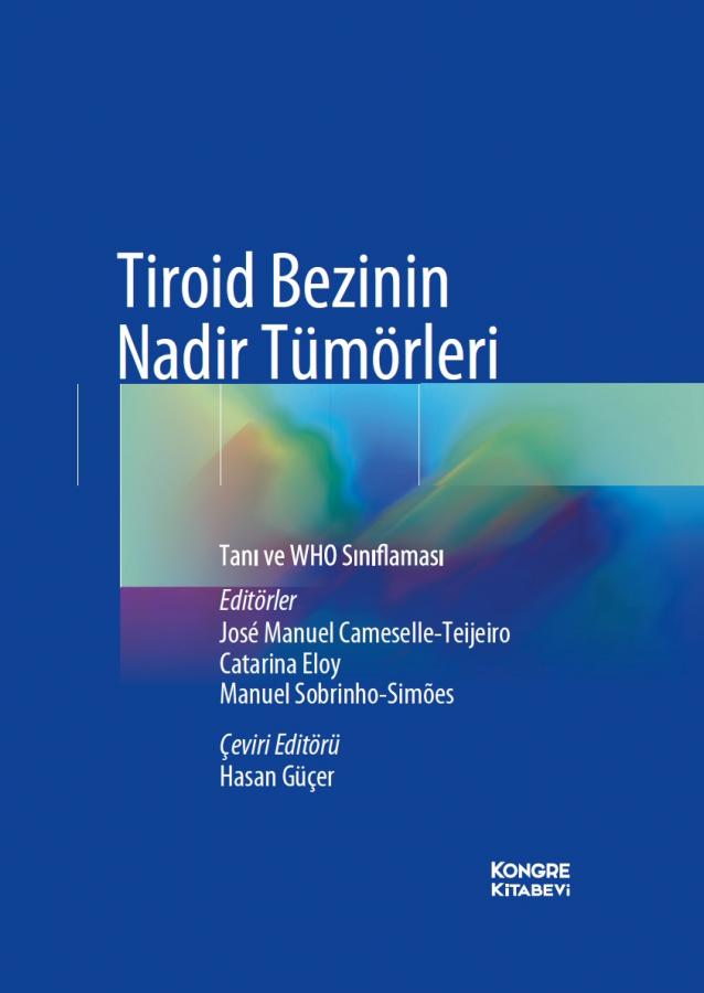 Tiroid Bezinin Nadir Tumorleri Hasan Gucer